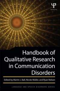 コミュニケーション障害の定性調査ハンドブック<br>Handbook of Qualitative Research in Communication Disorders