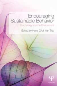 持続可能な行動の促進：心理学と環境<br>Encouraging Sustainable Behavior : Psychology and the Environment