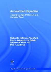 専門能力の学習<br>Accelerated Expertise : Training for High Proficiency in a Complex World (Expertise: Research and Applications Series)