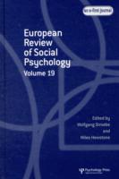 European Review of Social Psychology: Volume 19 : A Special Issue of the European Review of Social Psychology (Special Issues of the European Review of Social Psychology)