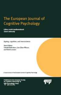 Ageing, Cognition, and Neuroscience : A Special Issue of the European Journal of Cognitive Psychology (Special Issues of the Journal of Cognitive Psychology)