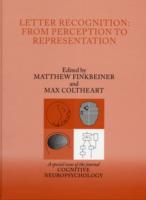 文字認識：知覚から表象へ<br>Letter Recognition: from Perception to Representation : A Special Issue of Cognitive Neuropsychology (Special Issues of Cognitive Neuropsychology)