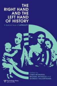 The Right Hand and the Left Hand of History : A Special Issue of Laterality (Special Issues of Laterality)