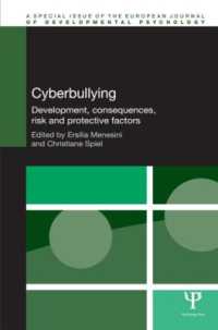 ネットいじめ<br>Cyberbullying : Development, Consequences, Risk and Protective Factors (Special Issues of the European Journal of Developmental Psychology)
