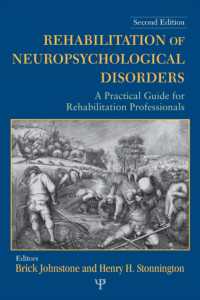 高次脳機能障害のリハビリテーション：専門家のための実践ガイド（第２版）<br>Rehabilitation of Neuropsychological Disorders : A Practical Guide for Rehabilitation Professionals （2ND）