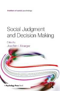社会的判断・意思決定<br>Social Judgment and Decision Making (Frontiers of Social Psychology)