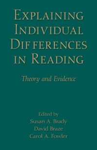 読解の個人差の考察<br>Explaining Individual Differences in Reading : Theory and Evidence (New Directions in Communication Disorders Research)