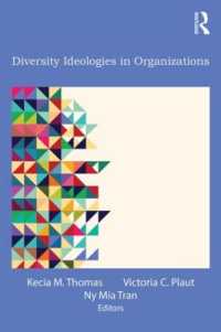 組織における多様性のイデオロギー<br>Diversity Ideologies in Organizations (Applied Psychology Series)