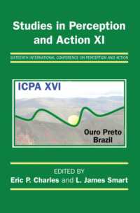 Studies in Perception and Action XI : Sixteenth International Conference on Perception and Action (Studies in Perception and Action)