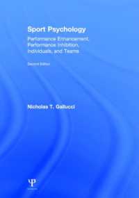 スポーツ心理学（第２版）<br>Sport Psychology : Performance Enhancement, Performance Inhibition, Individuals, and Teams （2ND）