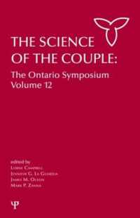 The Science of the Couple : The Ontario Symposium Volume 12 (Ontario Symposia on Personality and Social Psychology Series)