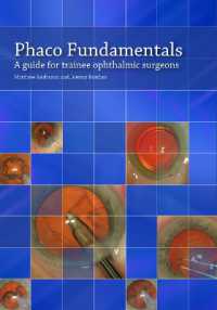 Phaco Fundamentals : A Guide for Trainee Ophthalmic Surgeons