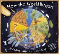How the World Began (How the) -- Hardback
