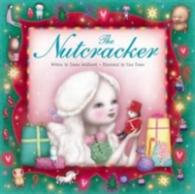 The Nutcracker -- Hardback