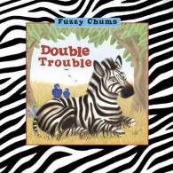 Double Trouble : Fuzzy Chums -- Hardback