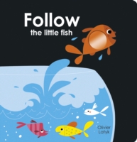 Follow the Little Fish -- Board book