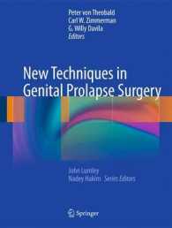 New Techniques in Genital Prolapse Surgery (New Techniques in Surgery Series) 〈Vol. 5〉