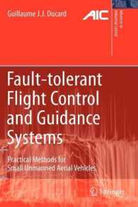 Fault-tolerant Flight Control and Guidance Systems : Practical Methods for Small Unmanned Aerial Vehicles (Advances in Industrial Control)