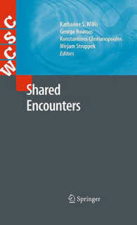 Shared Encounters (Computer Supported Cooperative Work)