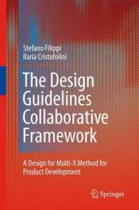 The Design Guidelines Collaborative Framework : A Design for Multi-X Method for Product Development