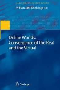 Online Worlds : Convergence of the Real and the Virtual (Human-Computer Interaction Series)
