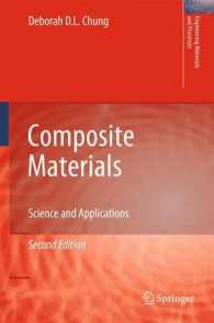 複合材：最新テクノロジーのための機能性材料（第２版）<br>Composite Materials : Functional Materials for Modern Technologies (Engineering Materials and Processes) （2ND）
