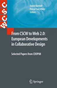 From CSCW to Web 2.0 : European Developments in Collaborative Design : Selected Papers from COOP08 (Computer Supported Cooperative Work)