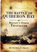 The Battle of Quiberon Bay, 1759 : Admiral Hawke and the Defeat of the French Invasion