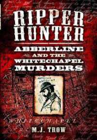 Ripper Hunter: Abberline and the Whitechapel Murders