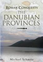 Roman Conquests: the Danube Frontier