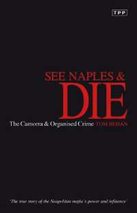 See Naples and Die : The Camorra and Organised Crime