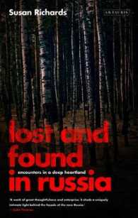 Lost and Found in Russia: Encounters in a Deep Heartland （New ed.）