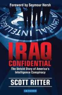 イラク・コンフィデンシャル：語られぬアメリカの諜報活動<br>Iraq Confidential: The Untold Story of America's Intelligence Conspiracy