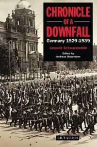 ジュヴァルツシルト著／ドイツ転落の日々1929-1939年<br>Chronicle of a Downfall : Germany 1929-1939