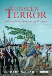 地方のフランス革命<br>The Unseen Terror : The French Revolution in the Provinces