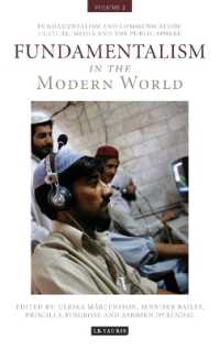 現代世界における原理主義（第２巻）文化、メディアと公共システム<br>Fundamentalism in the Modern World Vol 2 : Fundamentalism and Communication: Culture, Media and the Public Sphere