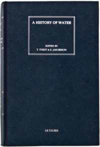 水の歴史　第２集・第３巻：新世界秩序における水と地政学<br>History of Water, A, Series II, Volume 3 : Water, Geopolitics and the New World Order