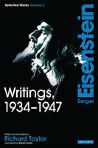 エイゼンシュテイン著作集３<br>Writings, 1934-1947 : Sergei Eisenstein Selected Works