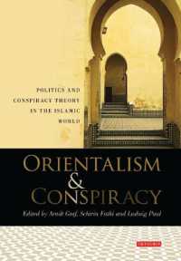 Orientalism and Conspiracy : Politics and Conspiracy Theory in the Islamic World