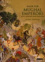 ムガール帝国の至宝<br>Made for Mughal Emperors : Royal Treasures from Hindustan