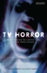 TV Horror : Investigating the Darker Side of the Small Screen (Investigating Cult Tv)