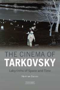 タルコフスキーの映画<br>The Cinema of Tarkovsky : Labyrinths of Space and Time (Kino - the Russian and Soviet Cinema)