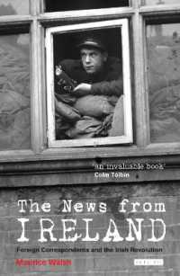 アイルランド独立とメディア<br>The News from Ireland : Foreign Correspondents and the Irish Revolution