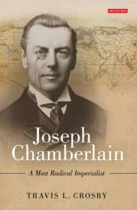 Joseph Chamberlain : A Most Radical Imperialist