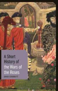 薔薇戦争（テキスト）<br>A Short History of the Wars of the Roses (Short Histories)