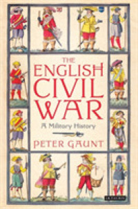 The English Civil War : A Military History