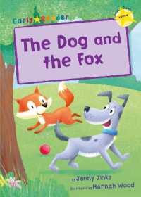 The Dog and the Fox : (Yellow Early Reader) (Maverick Early Readers)