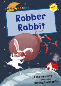 Robber Rabbit : (Yellow Early Reader) (Yellow Band)