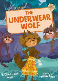 The Underwear Wolf : (Gold Early Reader)