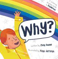 Why? : The Sciencey, Rhymey Guide to Rainbows